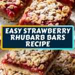 Easy Strawberry Rhubarb Bars Recipe