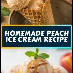 Homemade Peach Ice Cream Recipe