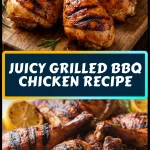 Juicy Grilled BBQ Chicken Recipe